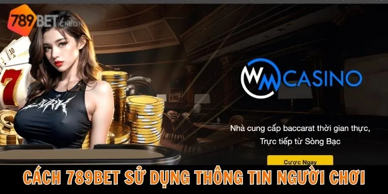 Người chơi tại 789bet hoàn toàn có quyền kiểm soát thông tin cá nhân 