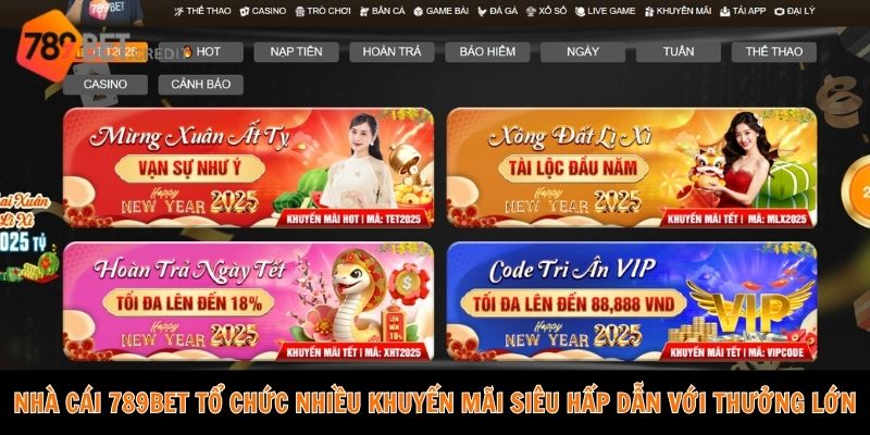 Nhà cái 789bet tổ chức nhiều khuyến mãi siêu hấp dẫn với thưởng lớn