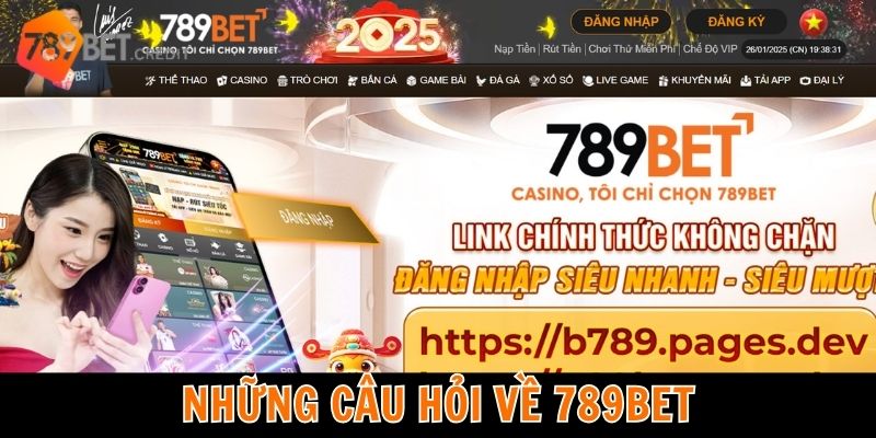 Những câu hỏi về 789bet